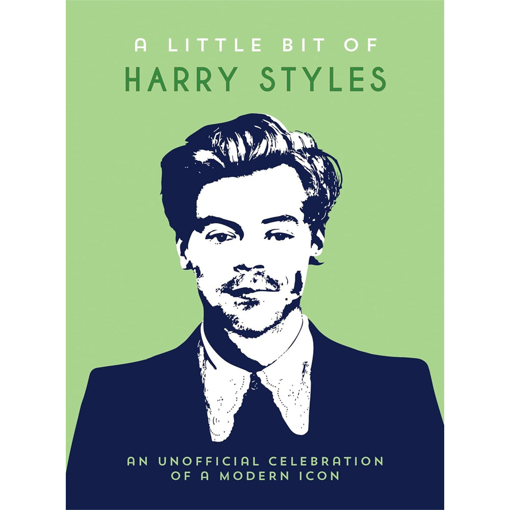 A Little Bit of Harry Styles - An Unofficial Celebration of a Modern Icon Book