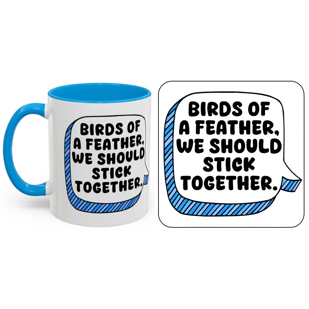 Billie Eilish Mug - Birds of A Feather, We Should Stick Together