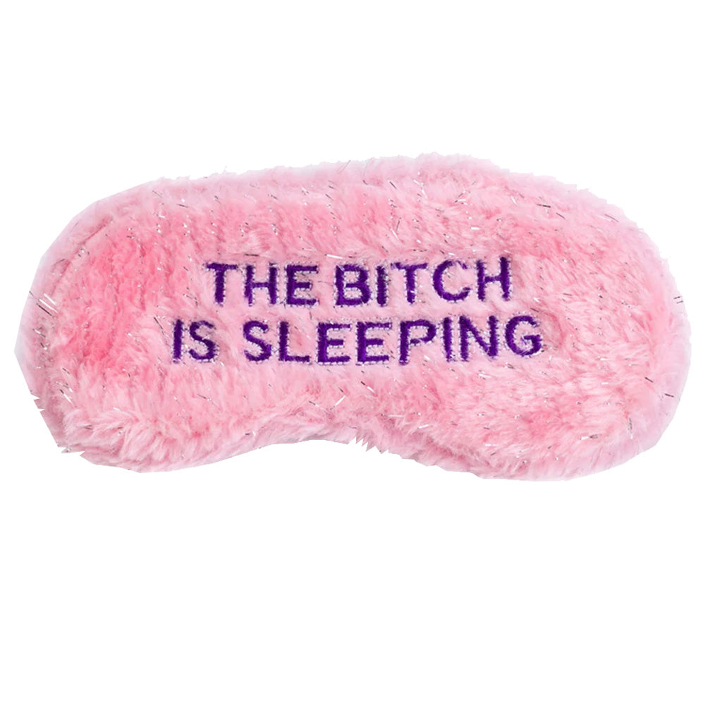 Eye Mask - The Bitch Is Sleeping