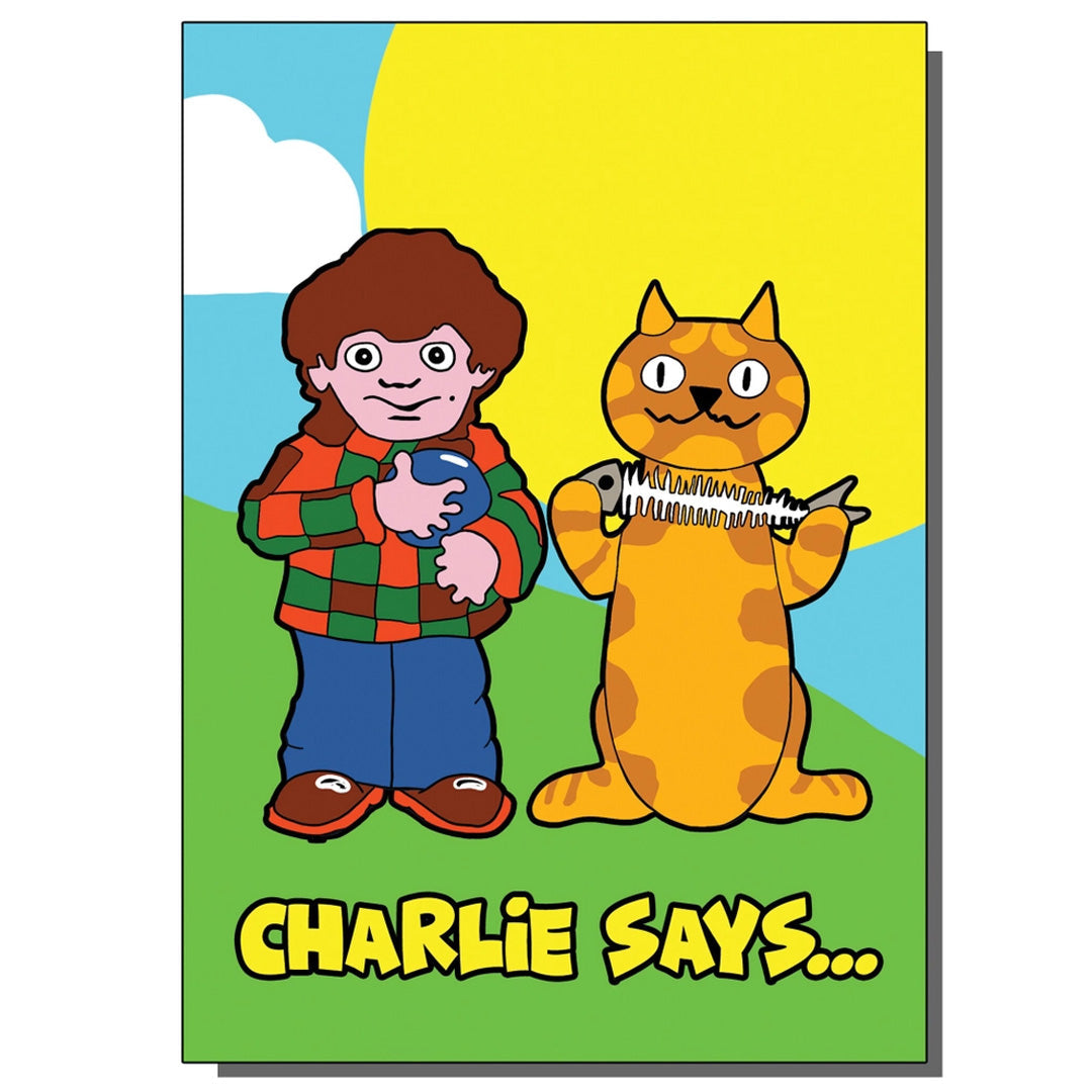 Charlie Says... Birthday Card