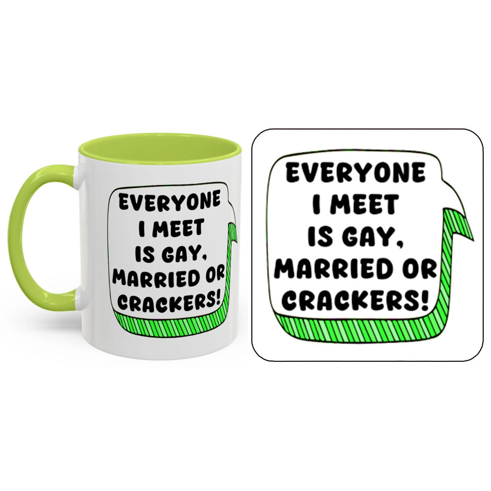 Victoria Wood Mug - Everyone I Meet Is Either, Gay, Married Or Crackers