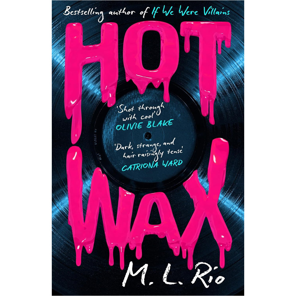 M.L. Rio - Hot Wax (Signed Copy)