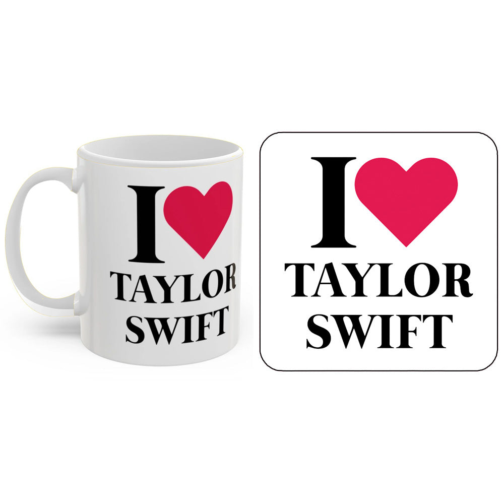 Taylor Swift Mug - I Love Taylor Swift