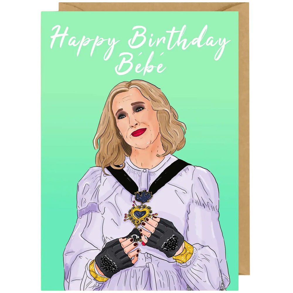 Moira Rose Happy Birthday Bebe - Birthday Card