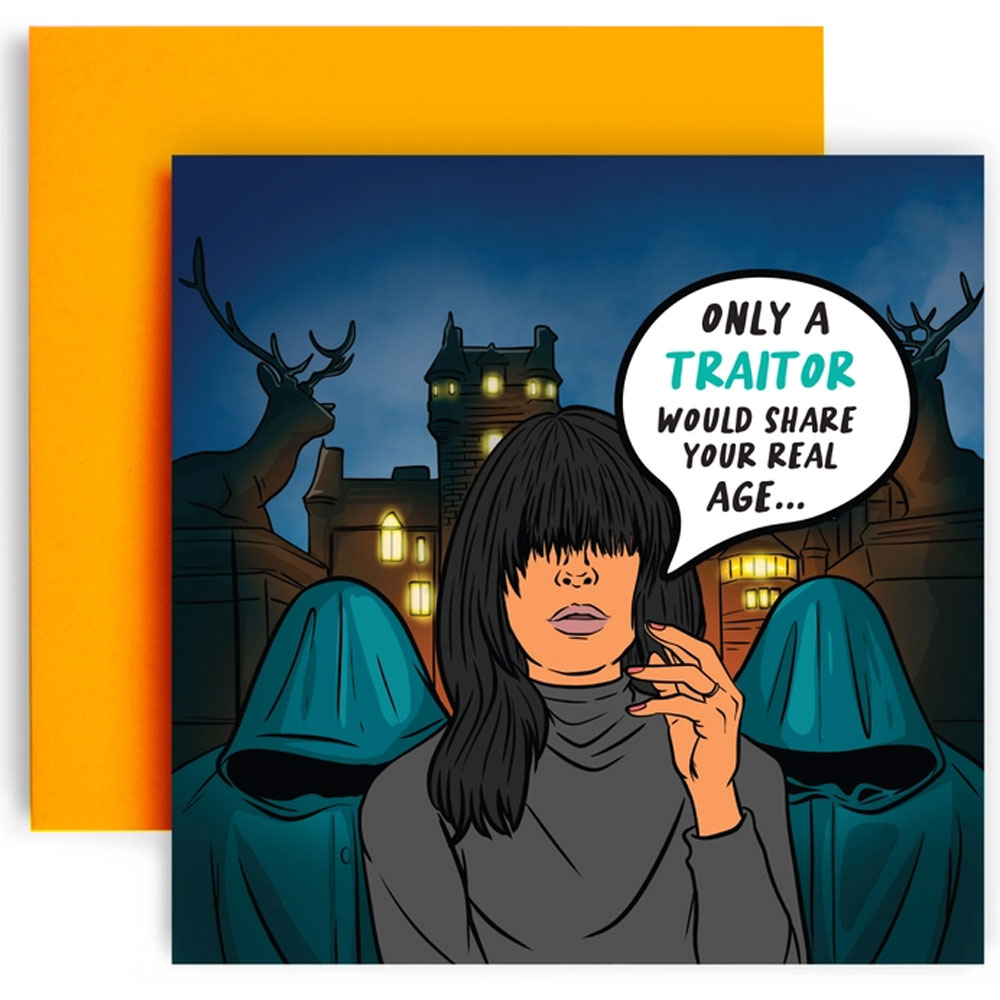 Only A Traitor Would Share Your Real Age - Birthday Card