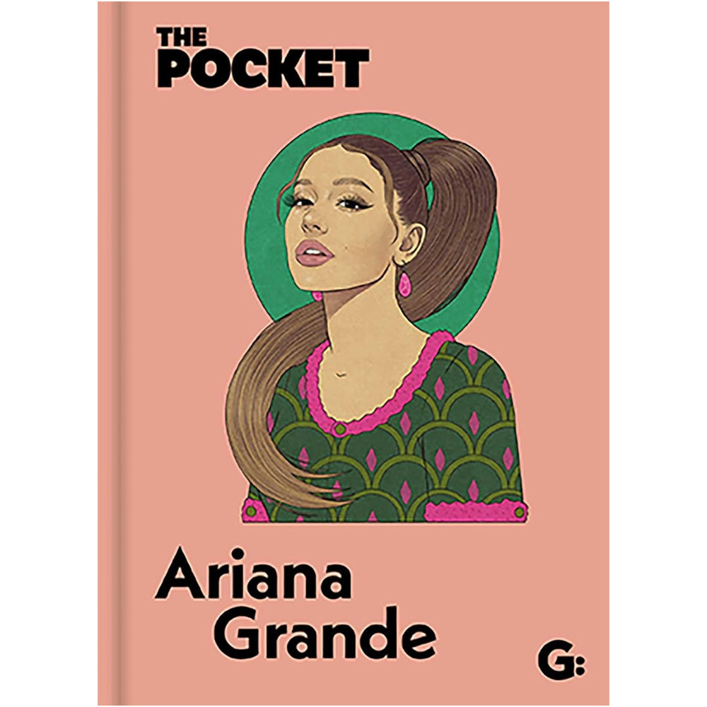 The Pocket Ariana Grande Book