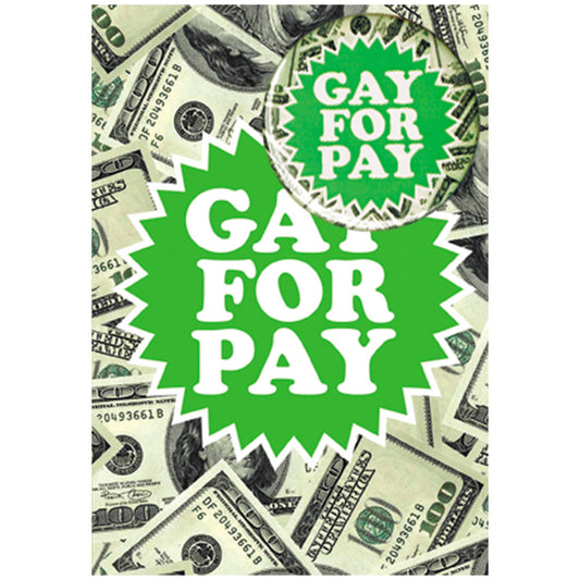 Big Badge Card - Gay For Pay Greetings Card