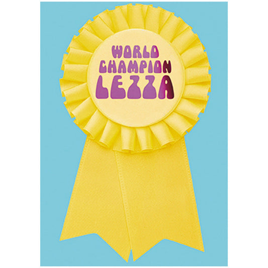 Big Badge Card - World Champion Lezza Greetings Card