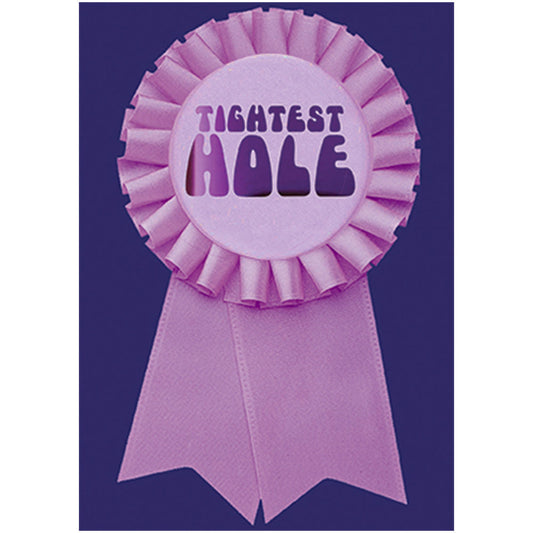 Big Badge Card - Tightest Hole Greetings Card
