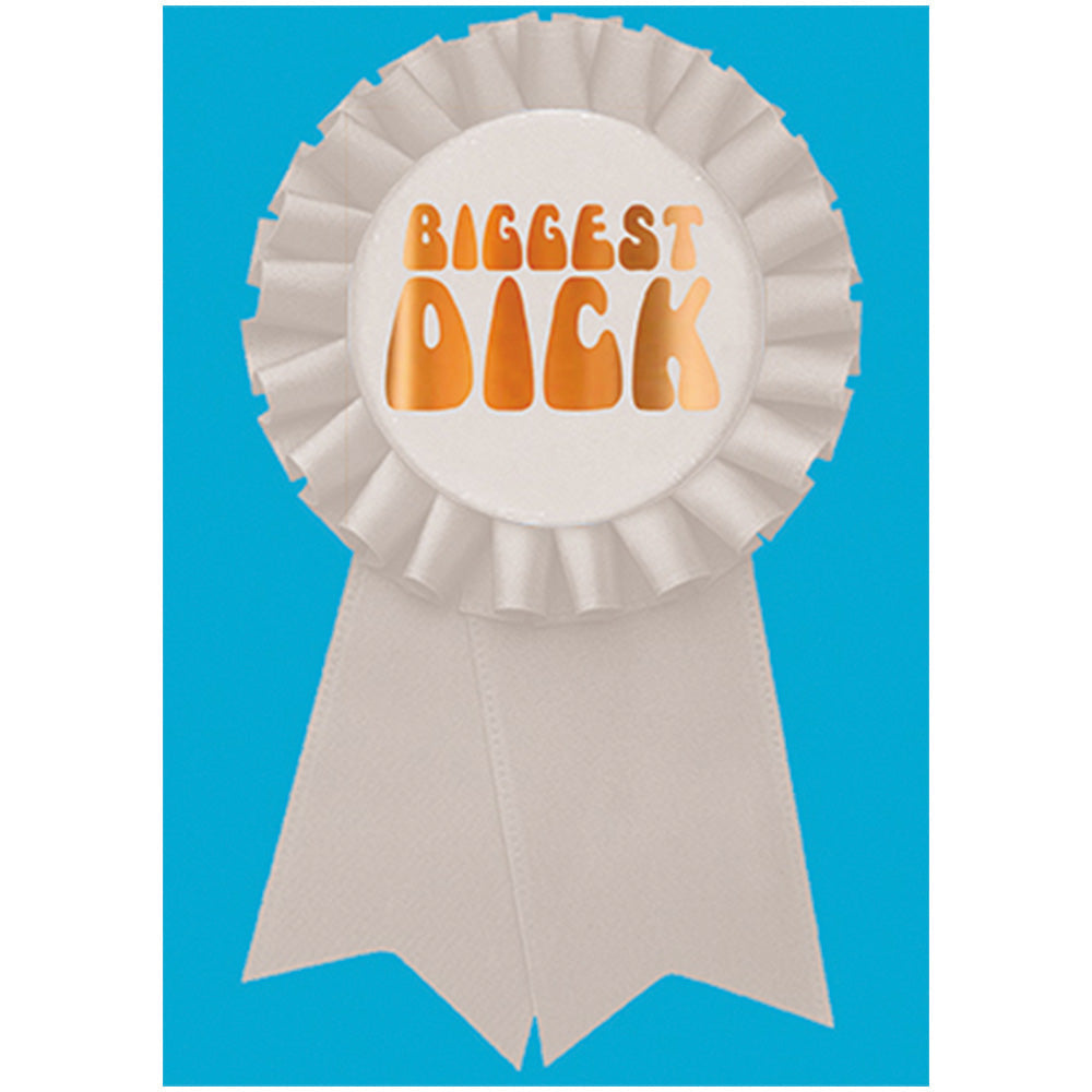 Big Badge Card - Biggest Dick Greetings Card