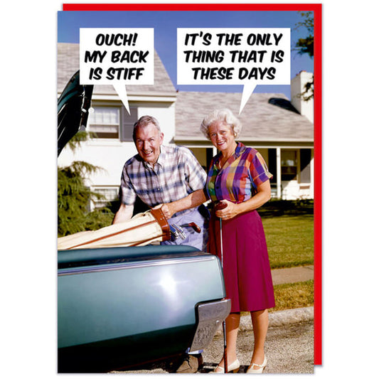 Ouch! My Back Is Stiff - Birthday Card