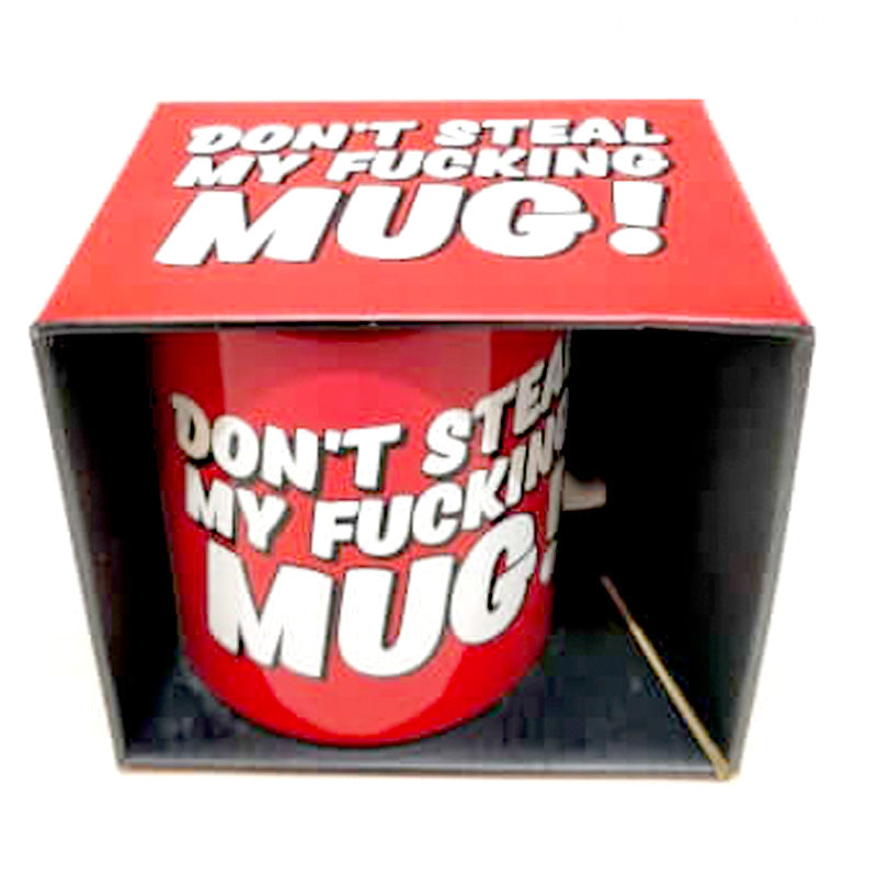 Don't Steal My F*cking Mug