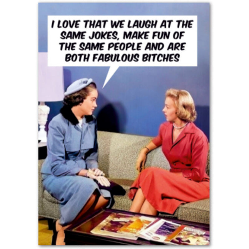 I Love That We Laugh At The Same Jokes - Birthday Card