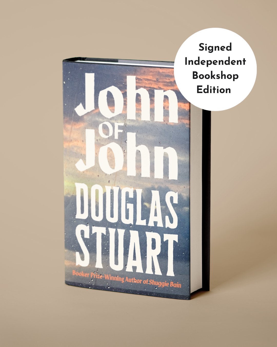Douglas Stuart - John Of John (Signed Indie Bookshop Exclusive)
