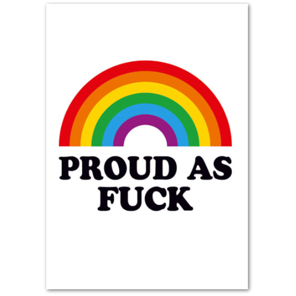 Proud As F*ck - Valentines Card