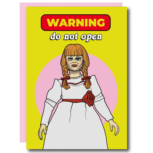 Annabelle Doll - Warning Do Not Open Birthday Card
