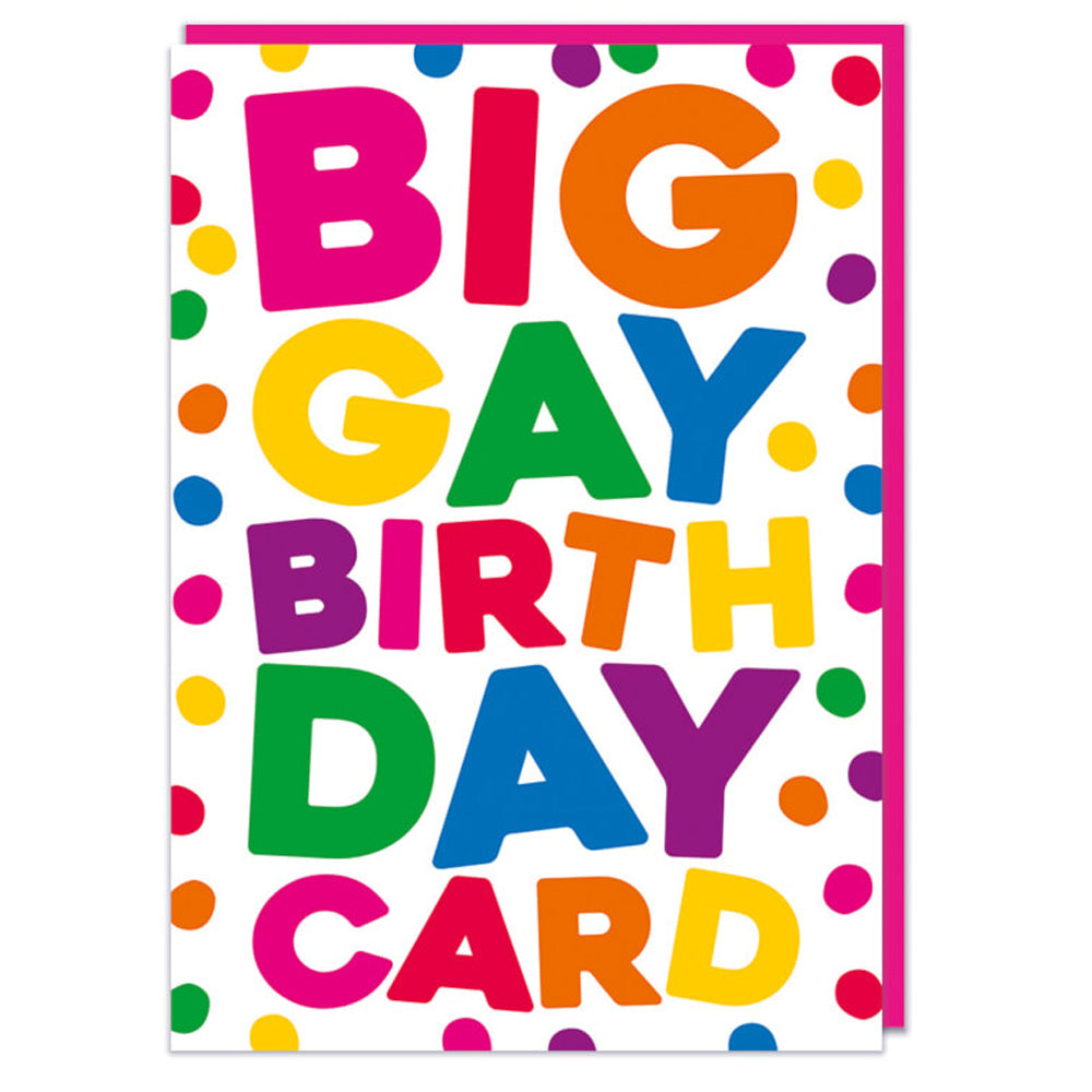 Big Gay Birthday Card - Birthday Card