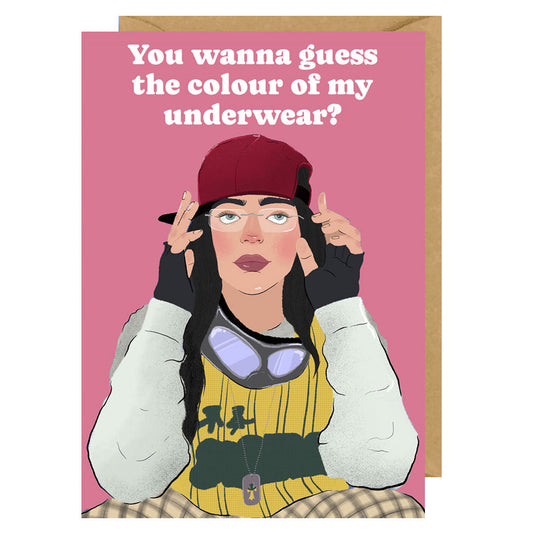 Billie Eilish - You Wanna Guess The Colour Of My Underwear Greetings Card