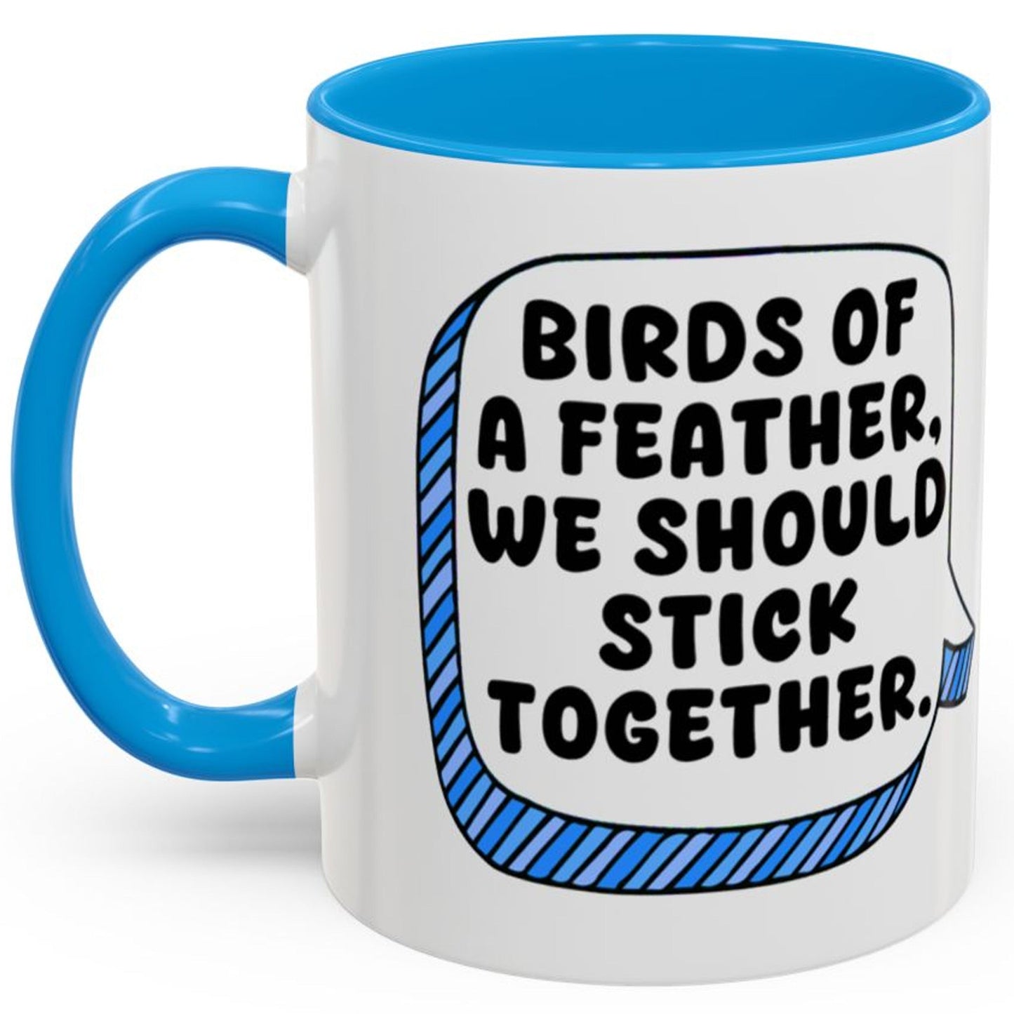 Billie Eilish Mug - Birds of A Feather, We Should Stick Together