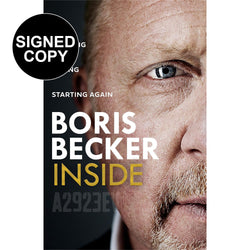 Image of Boris Becker - Inside: Winning, Losing and Starting Again (Signed Copy)