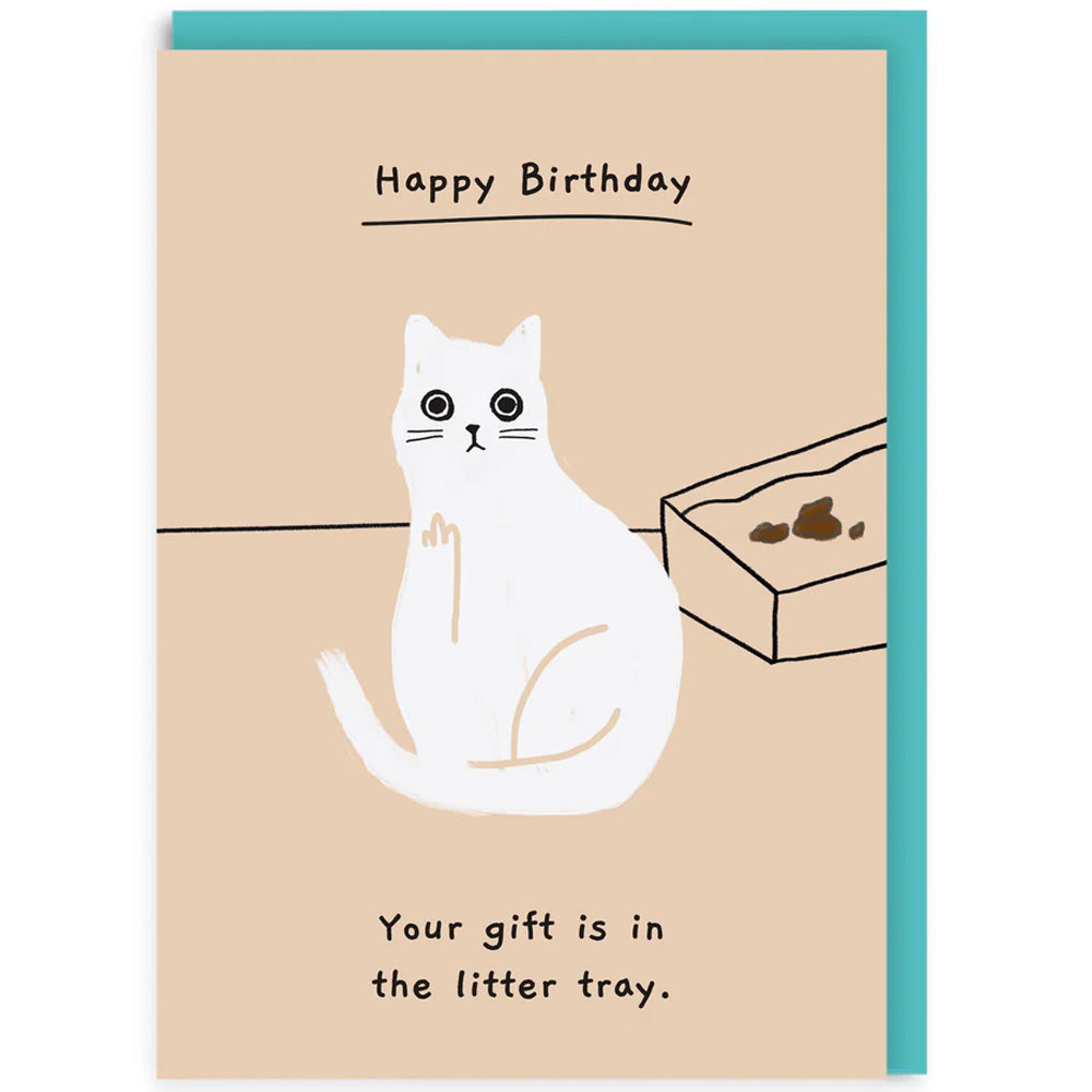 Happy Birthday Your Gift Is In The Litter Tray - Greetings Card