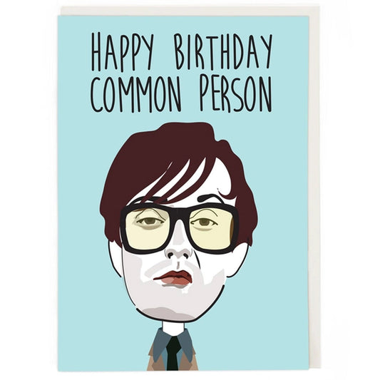 Jarvis Cocker- Happy Birthday Common Person - Birthday Card