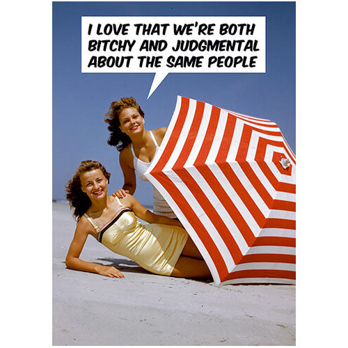 Bitchy And Judgemental - Birthday Card