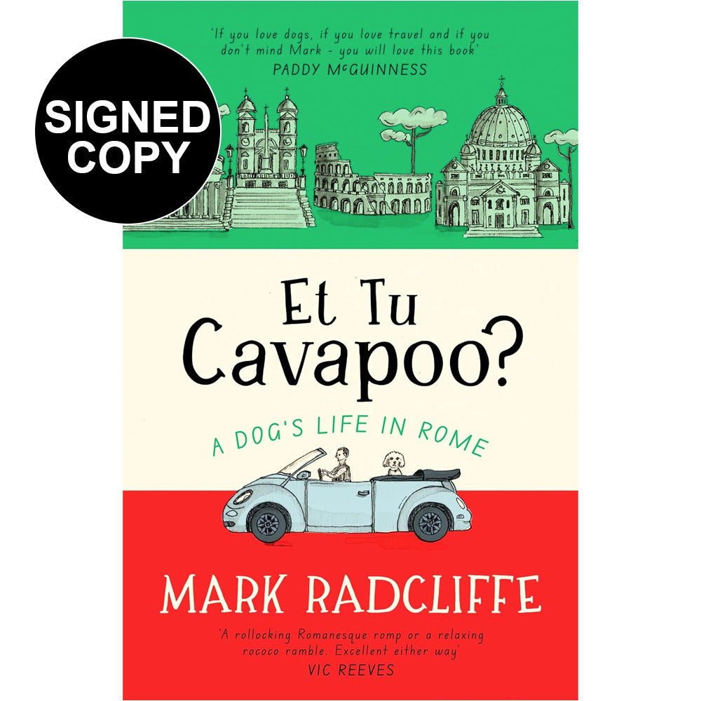 Mark Radcliffe - Et Tu, Cavapoo? (Signed Copy)