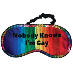 Image of Eye Mask - Nobody Knows I'm Gay