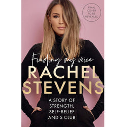 Image of Rachel Stevens - Finding My Voice Book (Signed Copy)