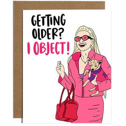 Image of Getting Older? I Object! (Harry Styles) - Birthday Card