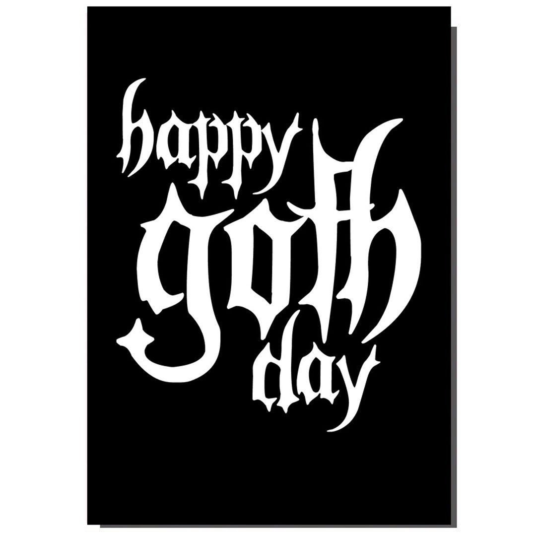 Happy Goth Day