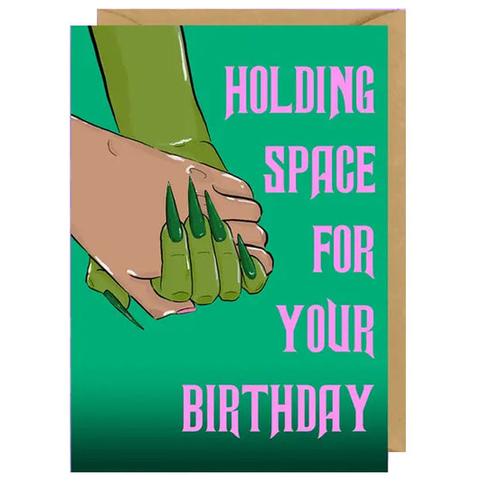 Wicked - Holding Space For Your Birthday Card