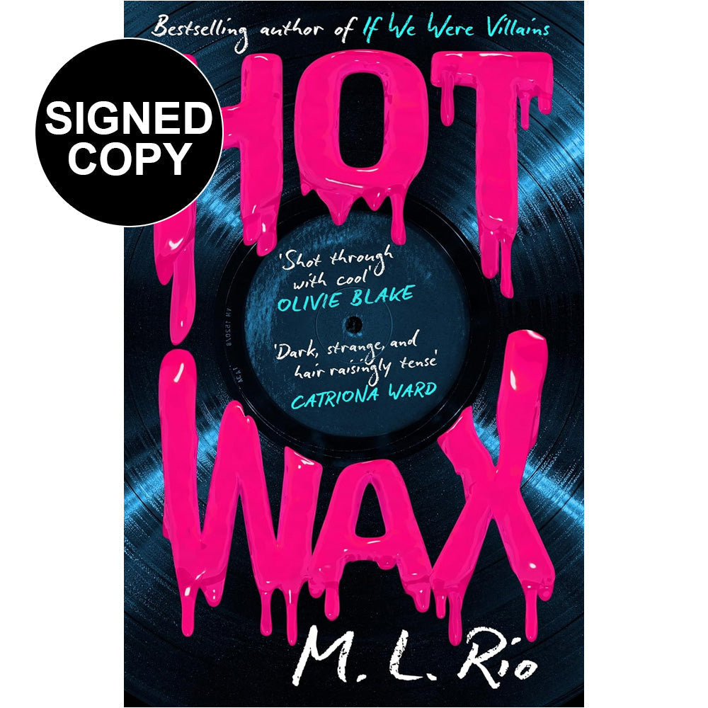 M.L. Rio - Hot Wax (Signed Copy)