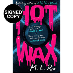 Image of M.L. Rio - Hot Wax (Signed Copy)