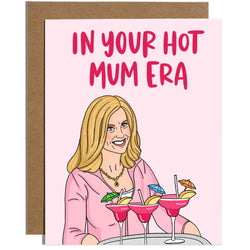 Image of In Your Hot Mum Era - Birthday Card - Birthday Card