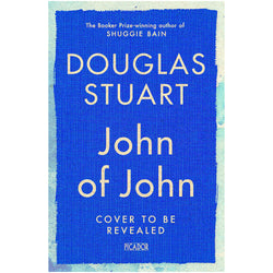Image of Douglas Stuart - John Of John (Signed Indie Bookshop Exclusive)