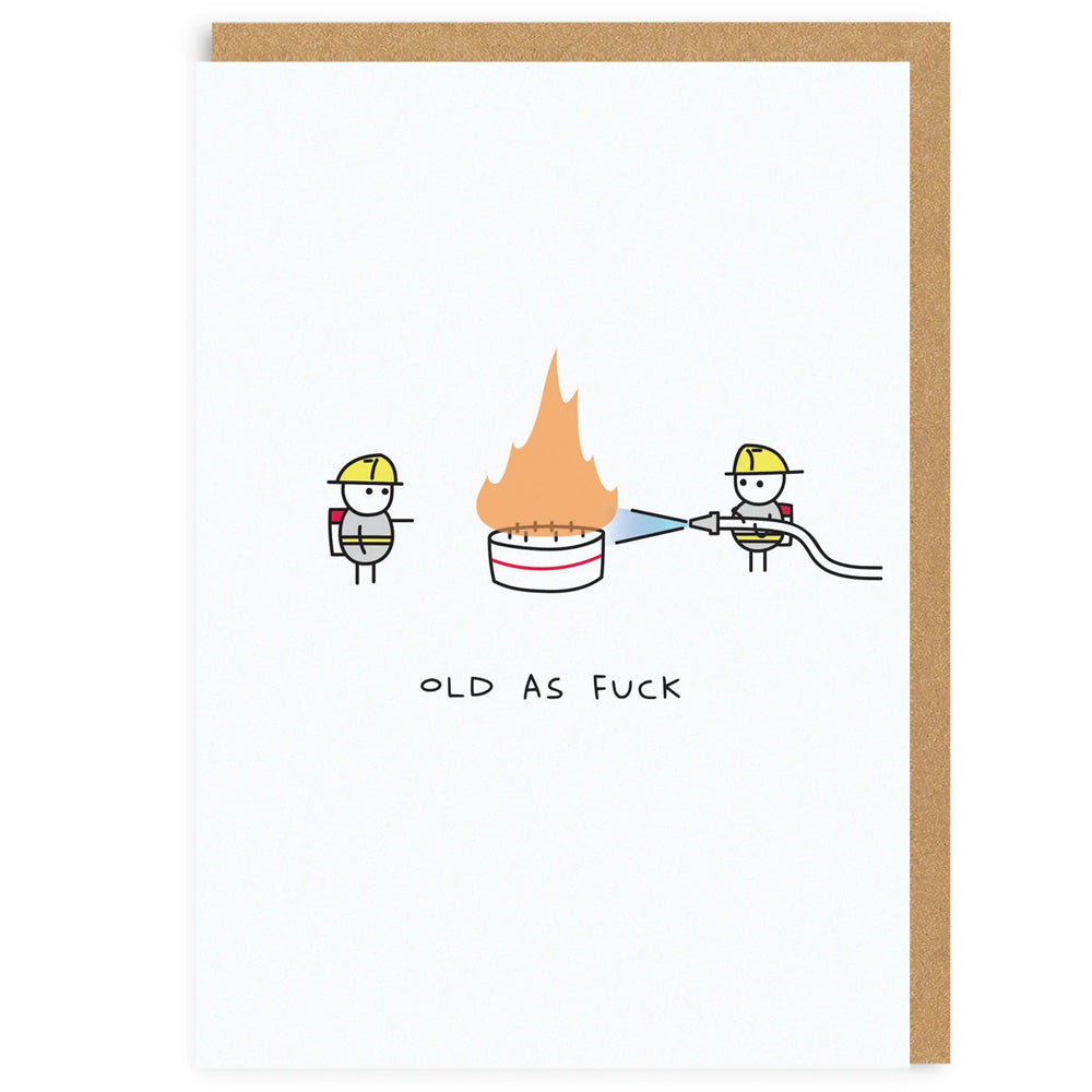 Old As F*ck - Birthday Card