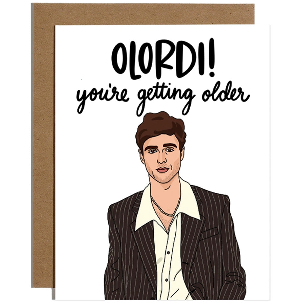 Jacob Elordi Olordi! You're Getting Older  - Birthday Card