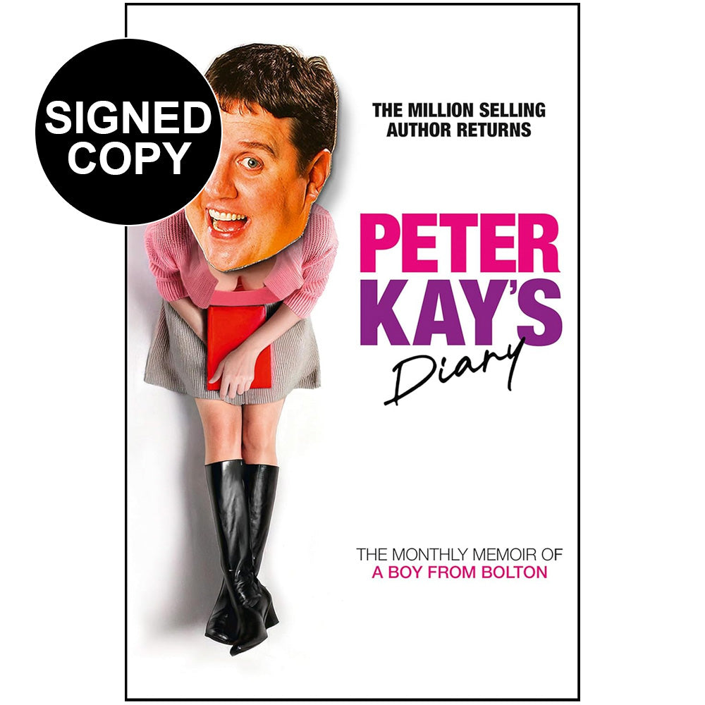 Book cover of 'Peter Kay's Diary' with a person in a skirt and boots, and text about a signed copy.