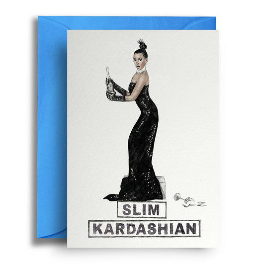 Slim Kardashian - Greetings Card