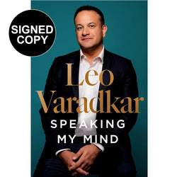 Image of Leo Varadkar - Speaking My Mind (Signed Copy)