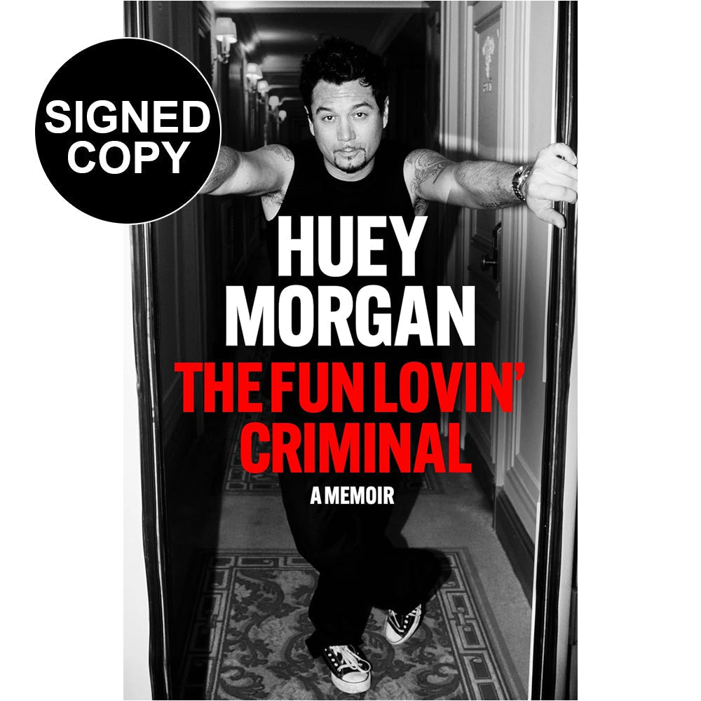 Huey Morgan - The Fun Lovin' Criminal (Signed Copy)