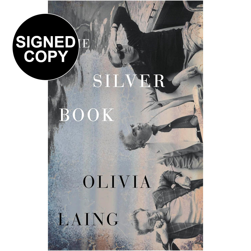 Olivia Laing - The Silver Book (Signed Copy)