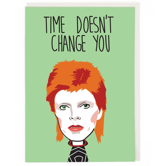 David Bowie - Time Doesn't Change You - Birthday Card